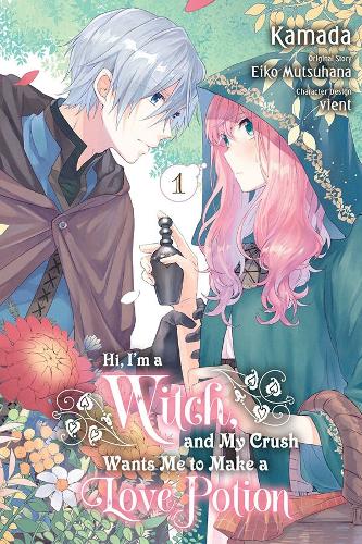 Бумажная книга «Hi, I'm a Witch, and My Crush Wants Me to Make a Love Potion, Vol. 1», автор Эйко Муцухана - фото №1