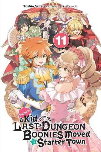 Бумажная книга «Suppose a Kid from the Last Dungeon Boonies Moved to a Starter Town, Vol. 11 (light novel)», авторов Эндрю Каннингем, Нао Ватануки, Тосио Сатоу - фото №1
