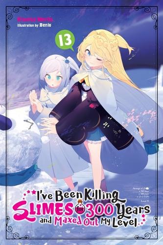 Бумажная книга «I've Been Killing Slimes for 300 Years and Maxed Out My Level, Vol. 13», автор Кисэцу Морита - фото №1