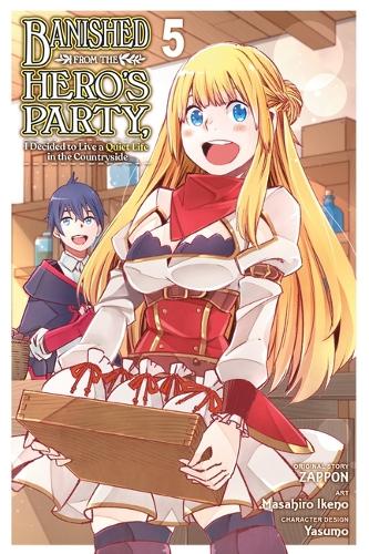 Бумажная книга «Banished from the Hero's Party, I Decided to Live a Quiet Life in the Countryside, Vol. 5 (manga)», авторов Дейл ДеЛюсия, Дайын Ким, Масахиро Икено, Ясумо Дзаппон, Дзаппон - фото №1