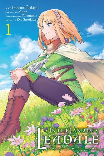 Бумажная книга «In the Land of Leadale, Vol. 1 (manga)», авторов Ceez, Дашио Цукими, Елена Писарро Ланзас, Лианн Харви, Ре Судзукадзе, Тенмасо Сиз - фото №1