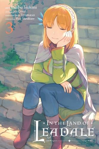 Бумажная книга «In the Land of Leadale, Vol. 3 (manga)», авторов Ceez, Дашио Цукими, Елена Писарро Ланзас, Лианн Харви, Ре Судзукадзе, Тенмасо Сиз - фото №1