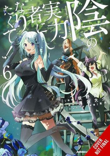 Бумажная книга «The Eminence in Shadow, Vol. 6 (manga)», авторов Дайсукэ Аизава, Натаниэль Трэшер, Фил Кристи, Тоузай - фото №1