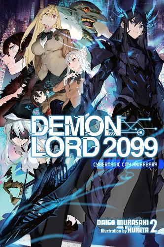 Паперова книга «Demon Lord 2099, Vol. 2 (light novel)», автор Дайго Мурасакі - фото №1