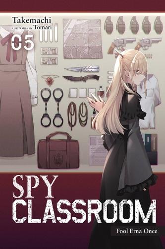 Бумажная книга «Spy Classroom, Vol. 5 (light novel)», авторов Натаниэль Трэшер, Такемати - фото №1