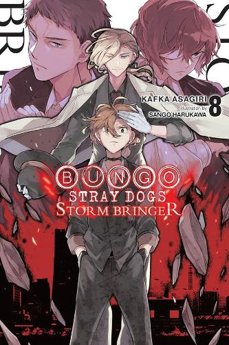 Бумажная книга «Bungo Stray Dogs. Volume 8 (light novel)», авторов Кафка Асагири, Санго Харукава, Мэтью Рутсон - фото №1