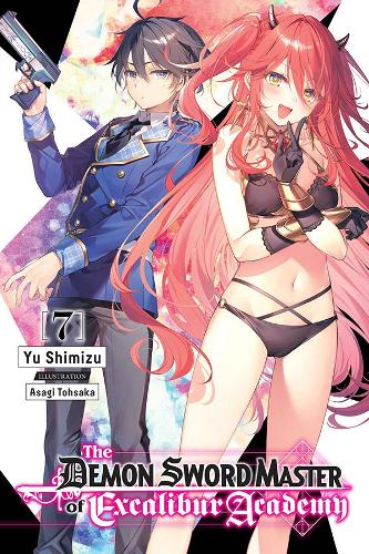 Бумажная книга «The Demon Sword Master of Excalibur Academy, Vol. 7 (light novel)», автор Юу Симидзу - фото №1