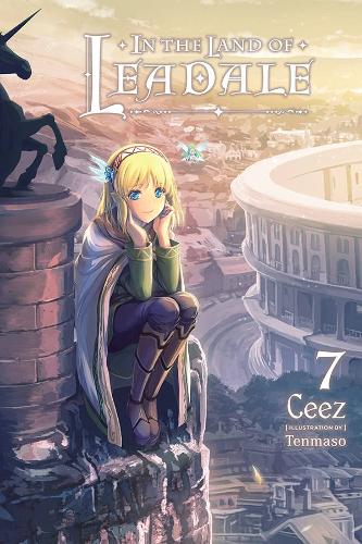 Бумажная книга «In the Land of Leadale, Vol. 7 (light novel)», авторов Джессика Ланге, Тенмасо Сиз - фото №1