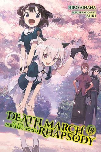 Бумажная книга «Death March to the Parallel World Rhapsody, Vol. 18 (light novel)», автор Хиро Айнана - фото №1