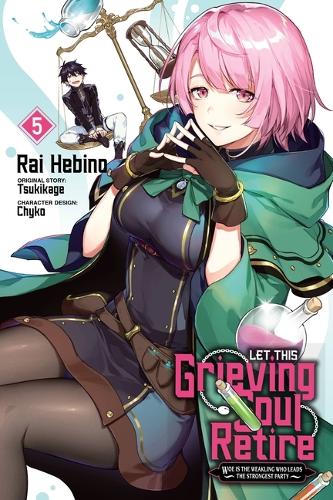 Бумажная книга «Let This Grieving Soul Retire, Vol. 5 (manga)», авторов Джон Нил, Рай Хебино, Цукикагэ - фото №1