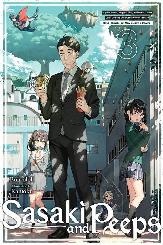 Паперова книга «Sasaki and Peeps, Vol. 3 (light novel)», авторів Аліса Проуз, Бункололі, Кантоку - фото №1