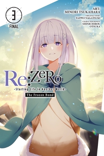 Бумажная книга «Re:ZERO -Starting Life in Another World-, The Frozen Bond, Vol. 3», автор Таппей Нагацуки - фото №1