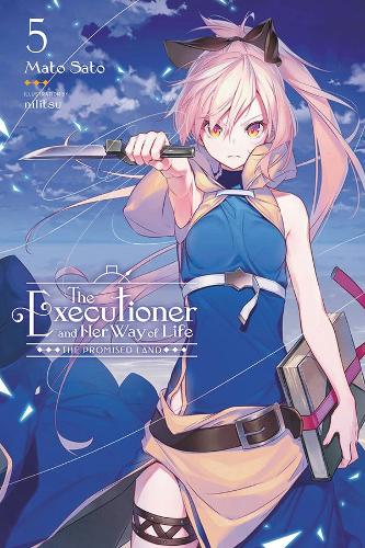 Бумажная книга «The Executioner and Her Way of Life, Vol. 5», автор Мато Сато - фото №1