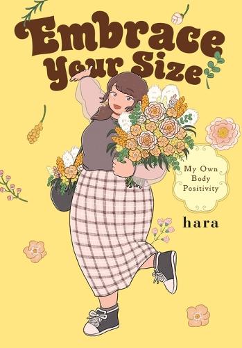 Паперова книга «Embrace Your Size: My Own Body Positivity», автор Хара - фото №1