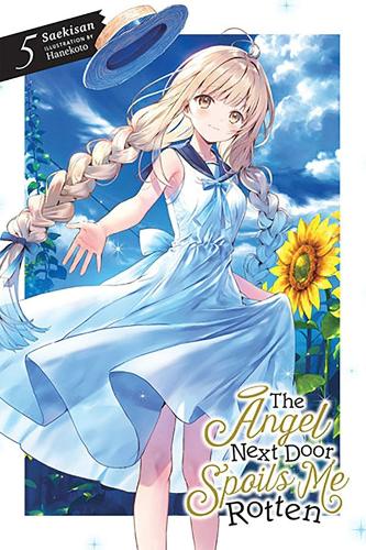 Паперова книга «The Angel Next Door Spoils Me Rotten, Vol. 5 (light novel)», авторів Ханекото, Ніколь Вайлдер, Секісан - фото №1