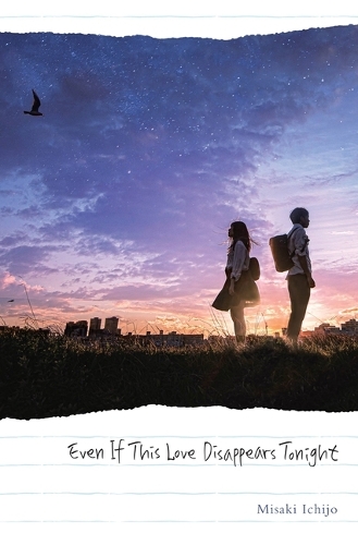 Бумажная книга «Even If This Love Disappears from the World Tonight», автор Итидзё Мисаки - фото №1