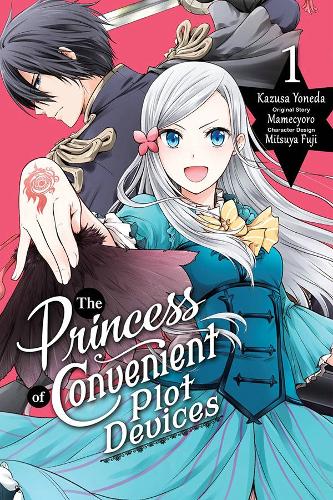 Бумажная книга «The Princess of Convenient Plot Devices, Vol. 1 (manga)», авторов Мамесиоро, Мицуя Фудзи, Фил Кристи - фото №1