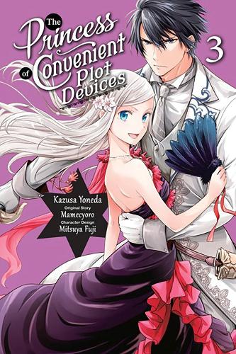 Бумажная книга «The Princess of Convenient Plot Devices, Vol. 3 (manga)», авторов Мамесиоро, Мицуя Фудзи, Сара Мун - фото №1