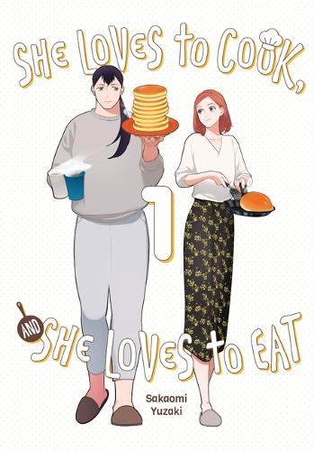 Бумажная книга «She Loves to Cook, and She Loves to Eat, Vol. 1», авторов Калеб Кук, Фил Кристи, Сакаоми Юзаки - фото №1