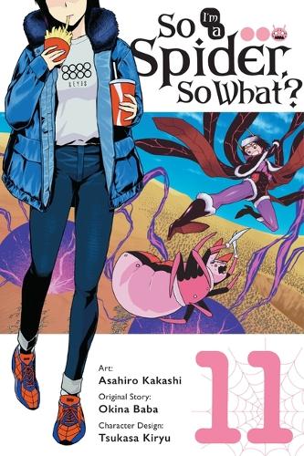 Бумажная книга «So I'm a Spider, So What?, Vol. 11 (manga)», автор Окина Баба - фото №1