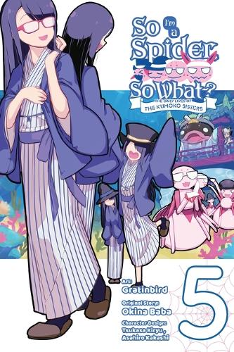 Бумажная книга «So I'm a Spider, So What? The Daily Lives of the Kumoko Sisters, Vol. 5», автор Окина Баба - фото №1