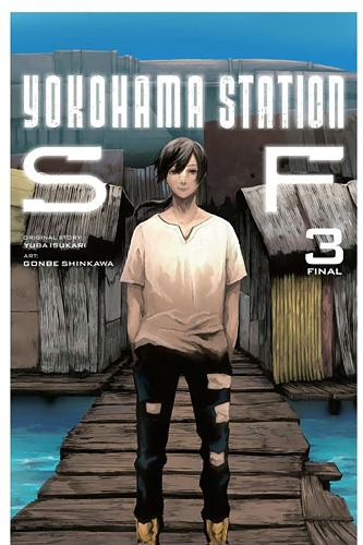 Бумажная книга «Yokohama Station SF, Vol. 3 (manga)», авторов Гонбе Синкава, Стивен Пол, Тацуюки Танака - фото №1