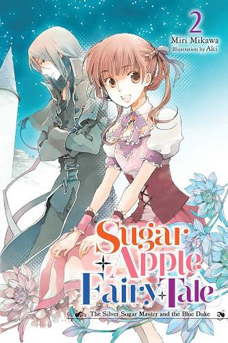 Бумажная книга «Sugar Apple Fairy Tale, Vol. 2 (light novel)», автор Мири Микава - фото №1