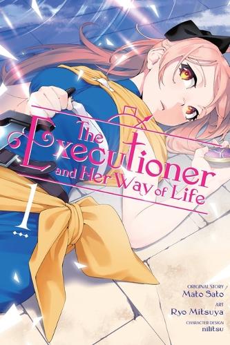 Бумажная книга «The Executioner and Her Way of Life, Vol. 1 (manga)», автор Мато Сато - фото №1