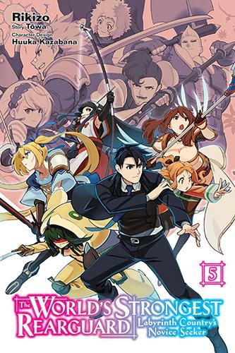 Бумажная книга «The World's Strongest Rearguard: Labyrinth Country's Novice Seeker, Vol. 5 (manga)», авторов Хуука Казабана, Джон Нил - фото №1