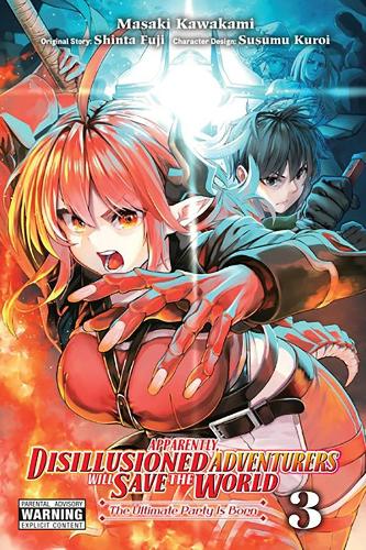 Бумажная книга «Apparently, Disillusioned Adventurers Will Save the World, Vol. 3 (manga)», автор Синта Фудзи - фото №1