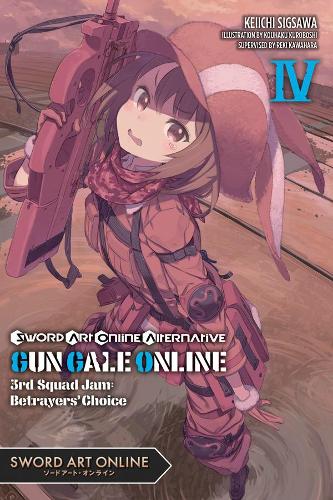 Бумажная книга «Sword Art Online Alternative Gun Gale Online, Vol. 4 (light novel)», авторов Кейити Сигсава, Реки Кавахара - фото №1