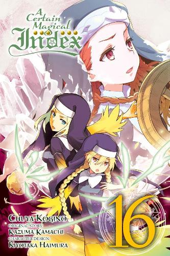 Бумажная книга «A Certain Magical Index, Vol. 16 (manga)», автор Кадзума Камачи - фото №1