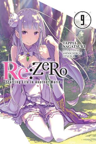 Бумажная книга «re:Zero Starting Life in Another World, Vol. 9 (light novel)», автор Таппей Нагацуки - фото №1