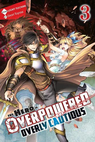 Бумажная книга «The Hero Is Overpowered but Overly Cautious, Vol. 3 (light novel)», автор Лайт Тучихи - фото №1
