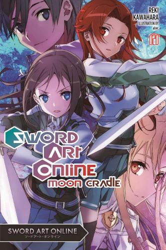 Бумажная книга «Sword Art Online 20: Moon Cradle (light novel)», автор Реки Кавахара - фото №1
