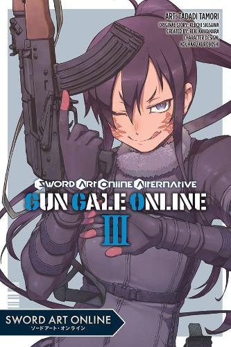 Бумажная книга «Sword Art Online Alternative Gun Gale Online, Vol. 3 (Manga)», автор Реки Кавахара - фото №1