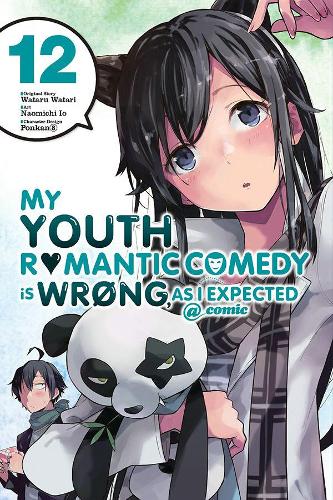 Бумажная книга «My Youth Romantic Comedy Is Wrong, As I Expected @ comic, Vol. 12 (manga)», авторов Бьянка Пистильо, Дженнифер Уорд, Наомичи Ио, Ponkan 8 - фото №1