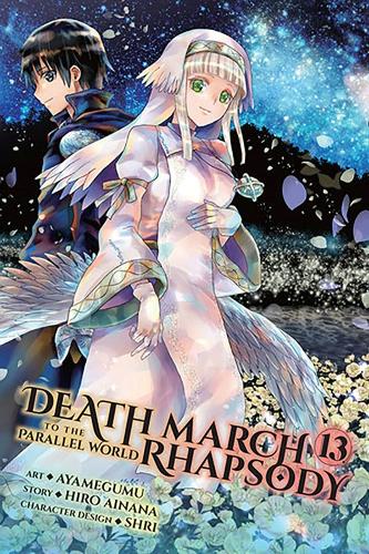 Бумажная книга «Death March to the Parallel World Rhapsody, Vol. 13 (manga)», автор Хиро Айнана - фото №1