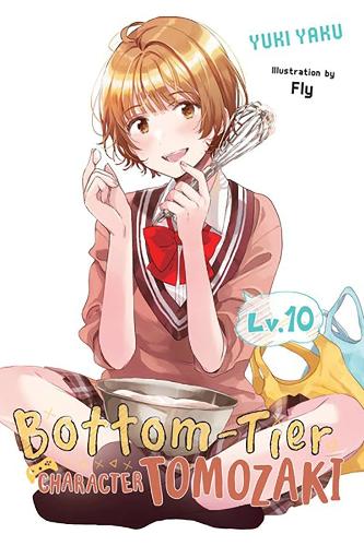Бумажная книга «Bottom-Tier Character Tomozaki, Vol. 10 (light novel)», авторов Флай Кеннодзи, Дженнифер Уорд - фото №1
