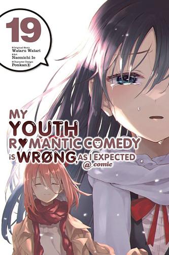 Бумажная книга «My Youth Romantic Comedy Is Wrong, As I Expected @ comic, Vol. 19 (manga)», авторов Наомичи Ио, Ponkan 8 - фото №1