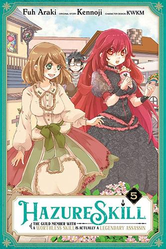 Бумажная книга «Hazure Skill: The Guild Member with a Worthless Skill Is Actually a Legendary Assassin, Vol. 5 (manga)», авторов Каролина Гдз, Фух Араки, Кеннодзи - фото №1