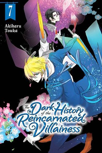 Бумажная книга «The Dark History of the Reincarnated Villainess, Vol. 7», автор Акихару Тоука - фото №1