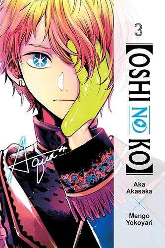 Бумажная книга «[Oshi No Ko]. Volume 3», автор Ака Акасака - фото №1