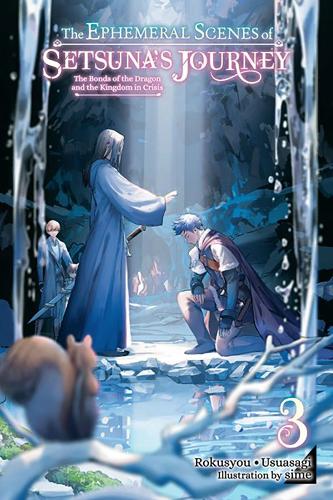 Бумажная книга «The Ephemeral Scenes of Setsuna's Journey, Vol. 3 (light novel)», автор Андрия Макнайт - фото №1