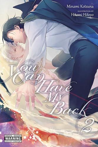 Бумажная книга «You Can Have My Back, Vol. 2 (light novel)», автор Минами Коцуна - фото №1