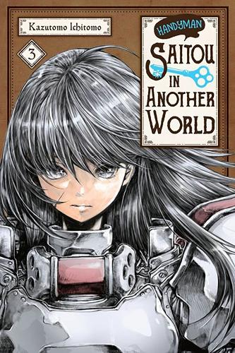 Бумажная книга «Handyman Saitou in Another World, Volume. 3», автор Ичитомо Казутомо - фото №1