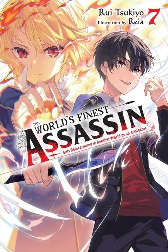 Бумажная книга «The World's Finest Assassin Gets Reincarnated in Another World as an Aristocrat, Vol. 7 LN», автор Руи Цукиё - фото №1