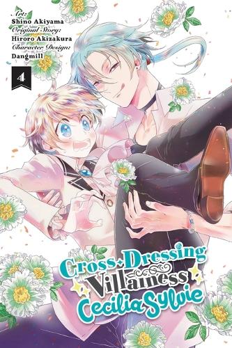 Бумажная книга «Cross-Dressing Villainess Cecilia Sylvie, Vol. 4 (manga)», автор Хироро Акизакура - фото №1