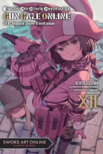Бумажная книга «Sword Art Online Alternative Gun Gale Online, Vol. 12 (light novel)», авторов Кейити Сигсава, Реки Кавахара - фото №1