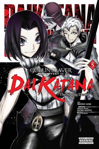 Бумажная книга «Goblin Slayer Side Story II: Dai Katana, Vol. 5 (manga)», авторов Бьянка Пистильо, Кевин Стейнбах, Кумо Кагью, Сёго Аоки - фото №1